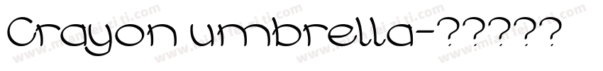 Crayon umbrella字体转换